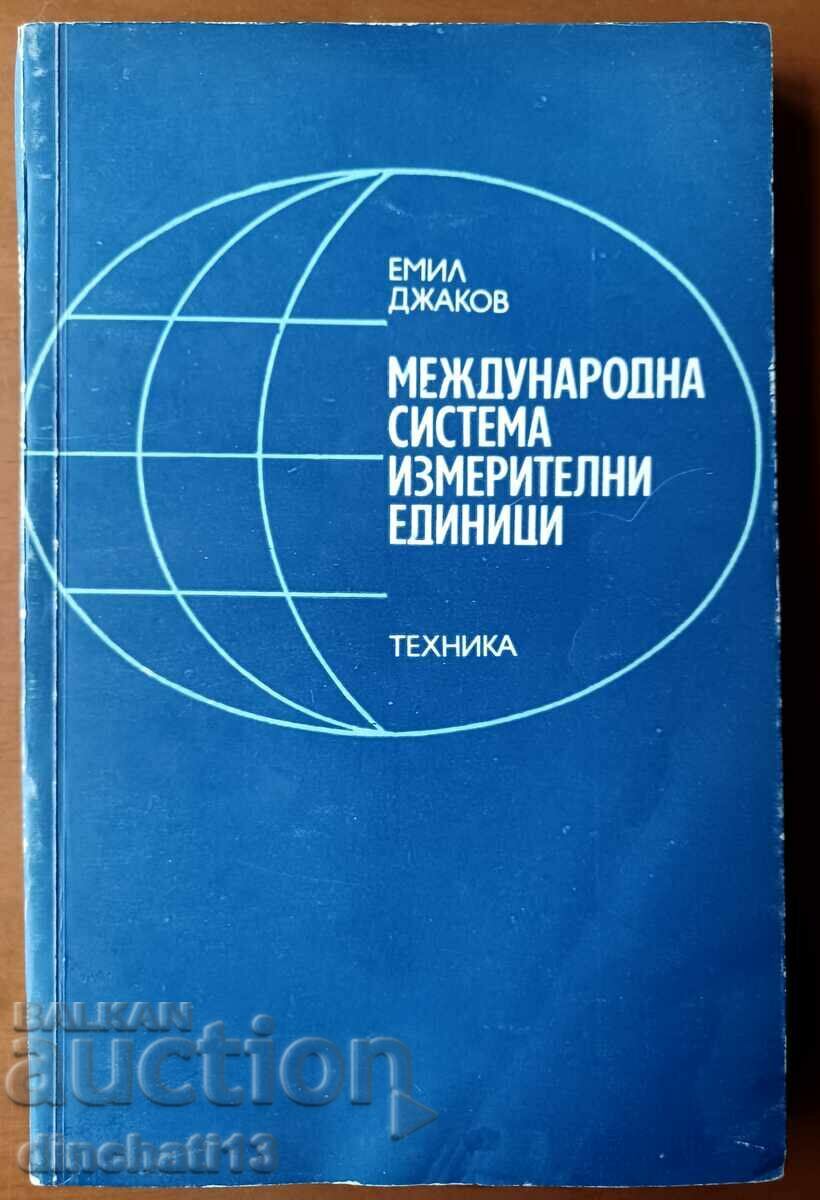 Διεθνές σύστημα μονάδων μέτρησης - Emil Djakov