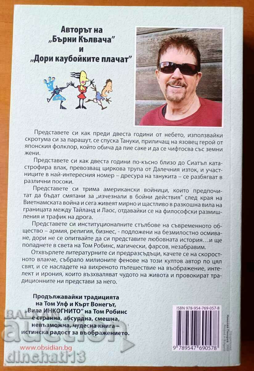 Auction Villa "Incognito" - Tom Robbins Auction Villa "Incognito" - Tom Robbins