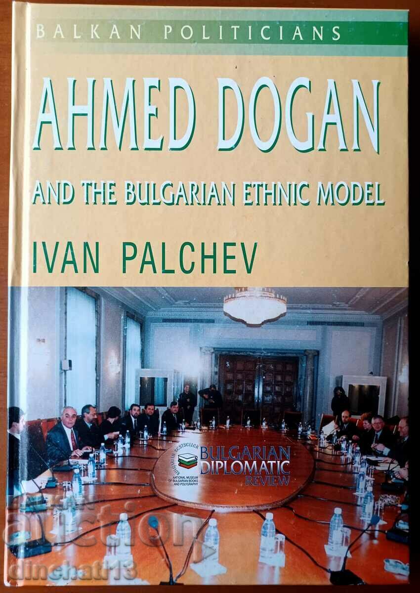 Ahmed Dogan și modelul etnic bulgar - Ivan Palchev