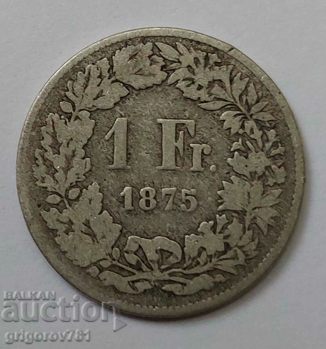 1 франк сребро Швейцария 1875 B -  сребърна монета