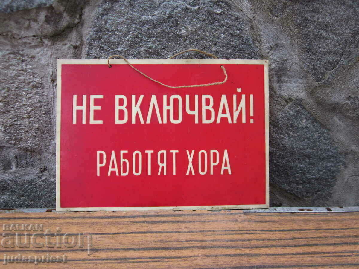 old Bulgarian sign from Sotsa do not include working people