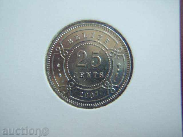 25 σεντς 2007 Μπελίζ (25 σεντς Μπελίζ) - Unc