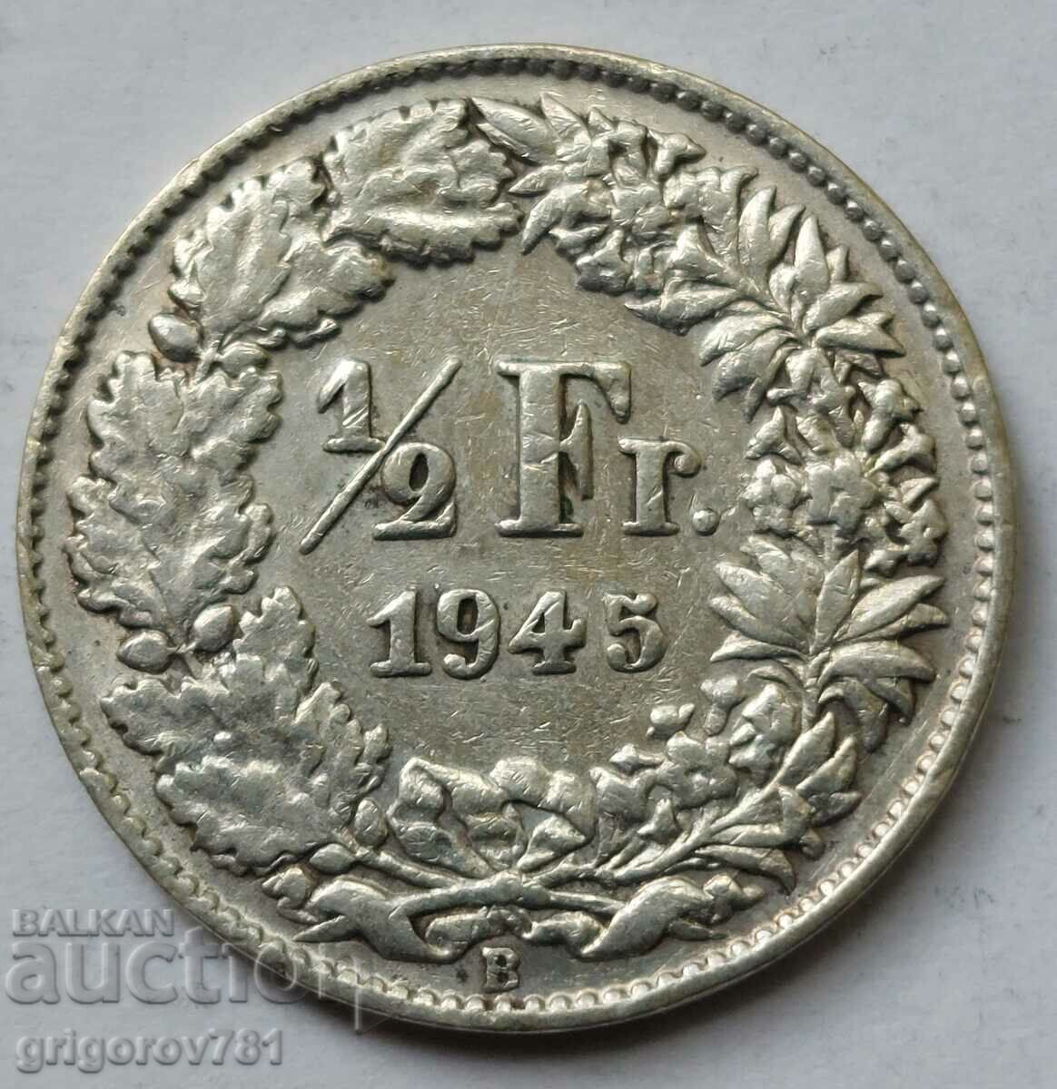1/2 Franc Silver Switzerland 1945 B - Silver Coin #72