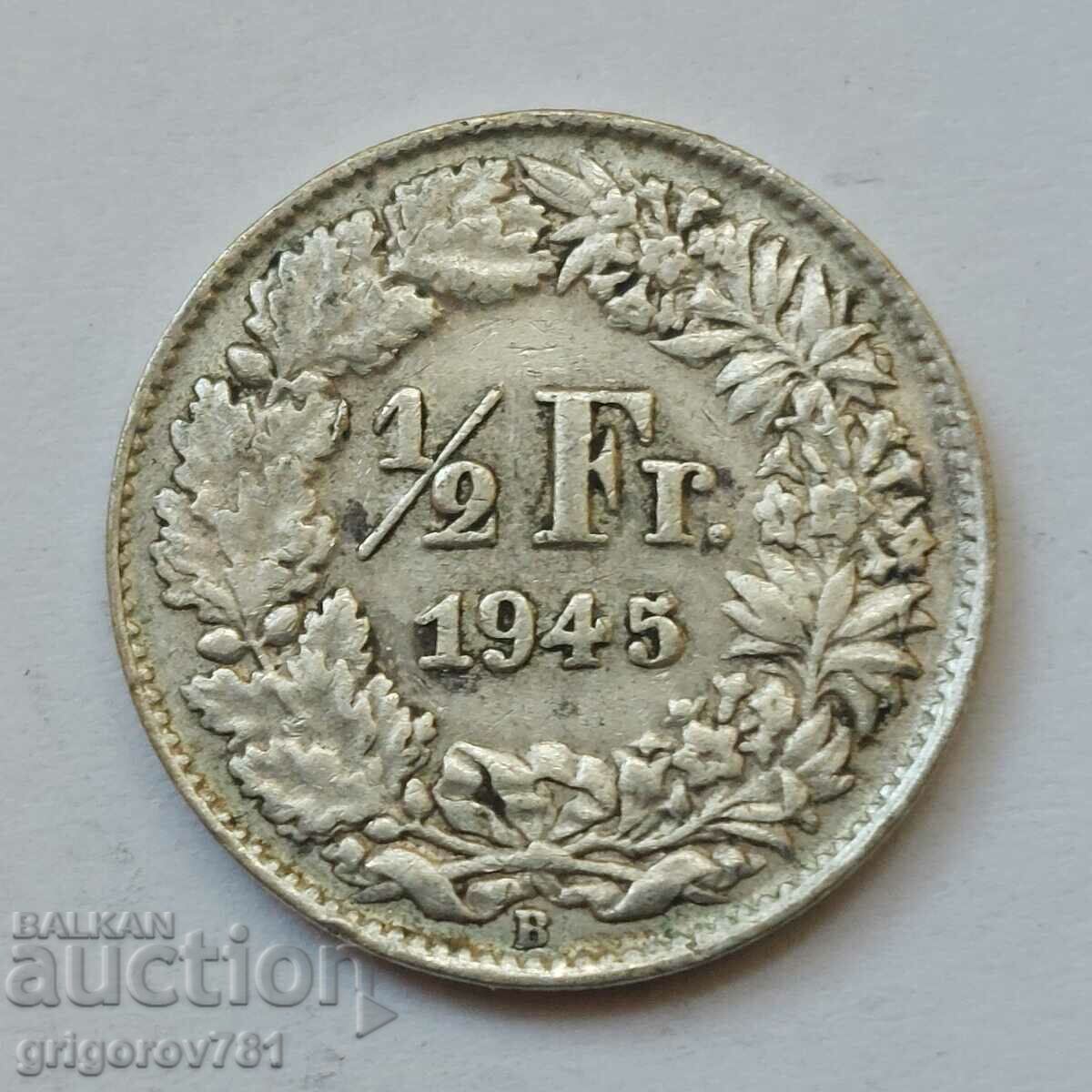 1/2 Franc Argint Elveția 1945 B - Monedă de argint #178