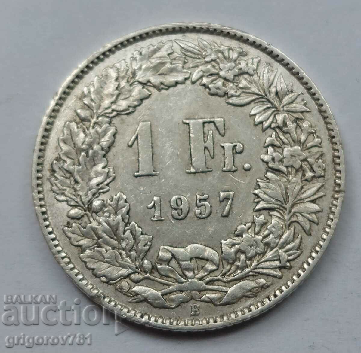 1 франк сребро Швейцария 1957 B - сребърна монета #27