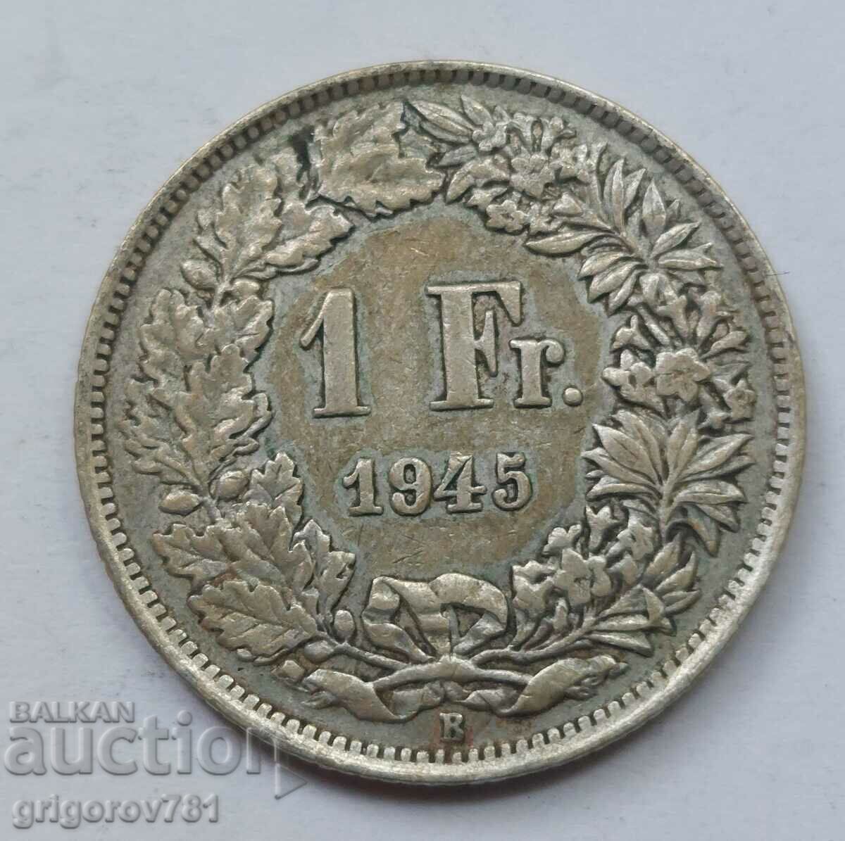 1 франк сребро Швейцария 1945 B - сребърна монета #30