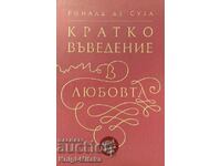 Кратко въведение в любовта - Роналд де Суза