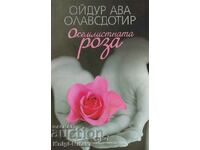 Trandafirul cu opt frunze - Oydur Ava Olavsdottir