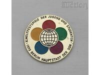 FESTIVAL OF YOUTH AND STUDENTS BERLIN 1973 BADGE