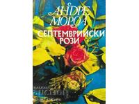 Trandafiri din septembrie - Andre Moreau