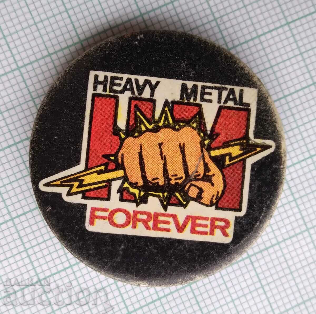 12304 Badge - Heavy metal forever with price 2.00 BGN | € 1.02 12304 Badge - Heavy metal forever with price 2.00 BGN | € 1.02