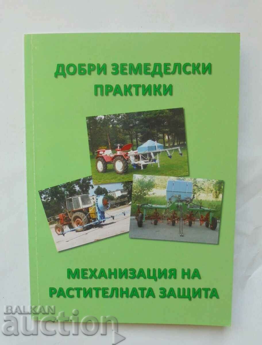 Good agricultural practices for plant protection mechanization