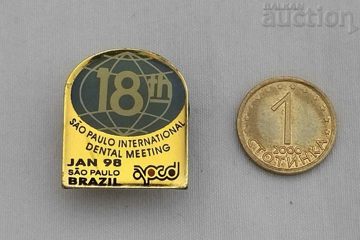 DENTAL MEDICINE BRAZIL 1998 LOGO BADGE PIN