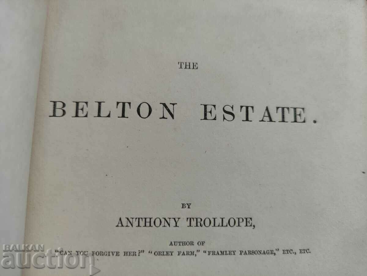 The Belton estate .Anthony Trollope 1866 Λονδίνο