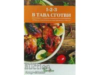 1-2-3 într-o tigaie gătesc - 60 de rețete de cină rapide și ușoare