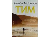 Tim - Colleen McCullough