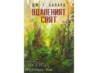 Lumea înecată - James G. Ballard