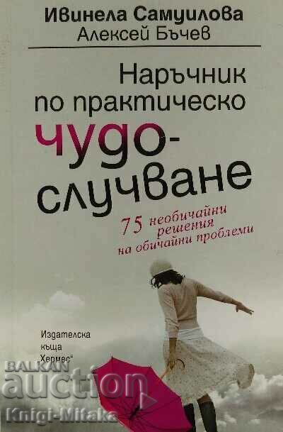 Manual de miracole practice - Ivinela Samuilova