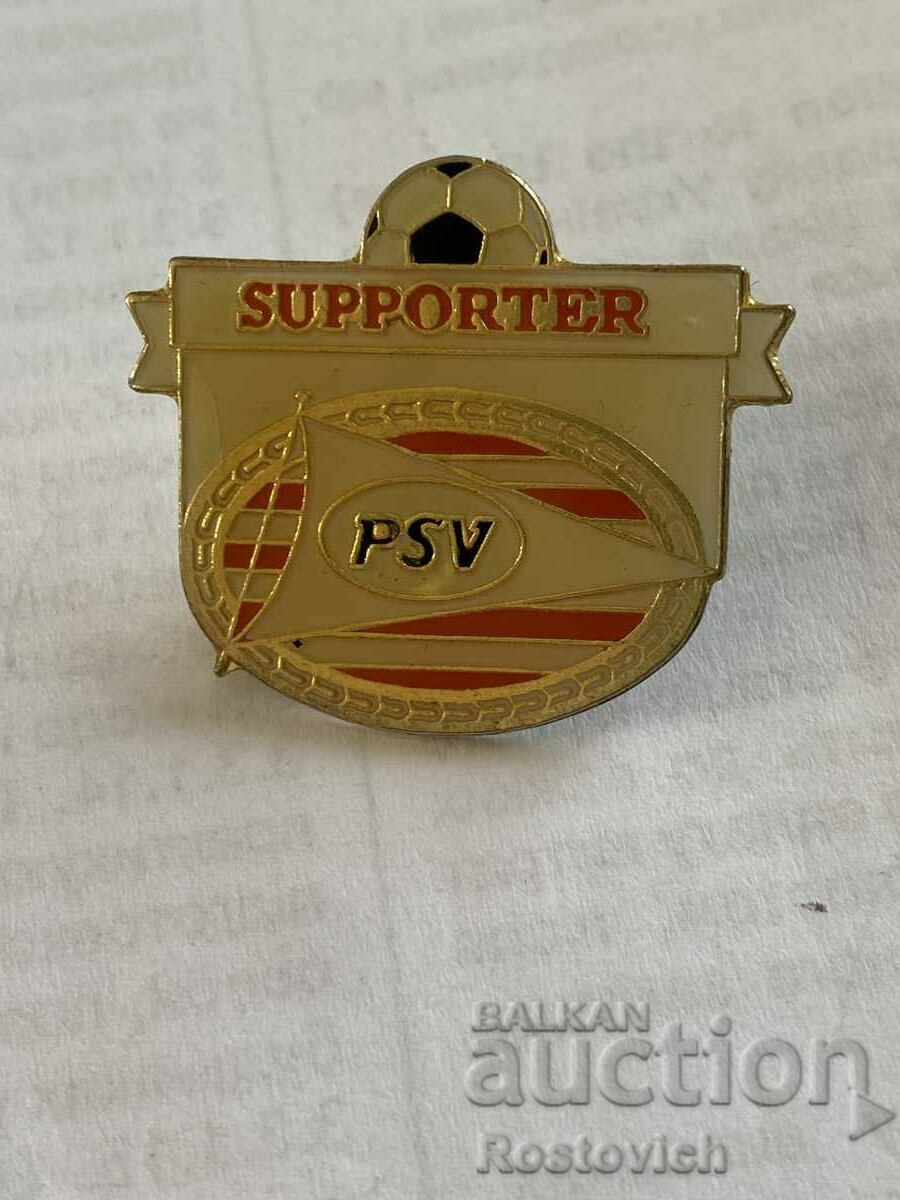 Sign "Supporter PSV" Netherlands, football.