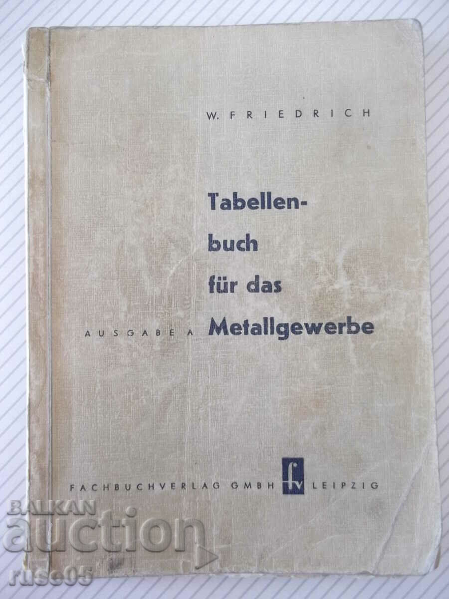 Book "Tabellenbuch für das Metallgewerbe-W.Friedrich"-236 p