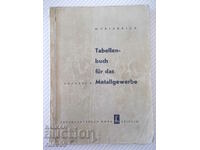 Cartea „Tabellenbuch für das Metallgewerbe-W.Friedrich”-236 p.