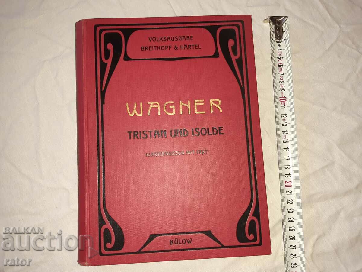 Old scores, scores, schools, sheet music WAGNER