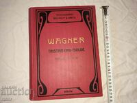 Old scores, scores, schools, sheet music WAGNER