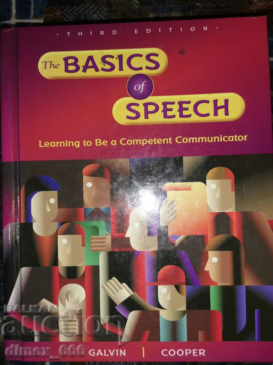 The basics of speech. Learning to be a Competent communicator