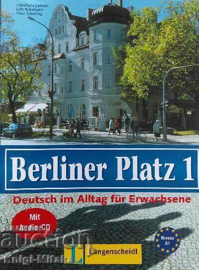 Berliner Platz 1 - Christiane Lemcke, Lutz Rohrmann