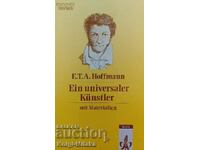 Ein universaler Künstler - E. T. A. Hoffmann