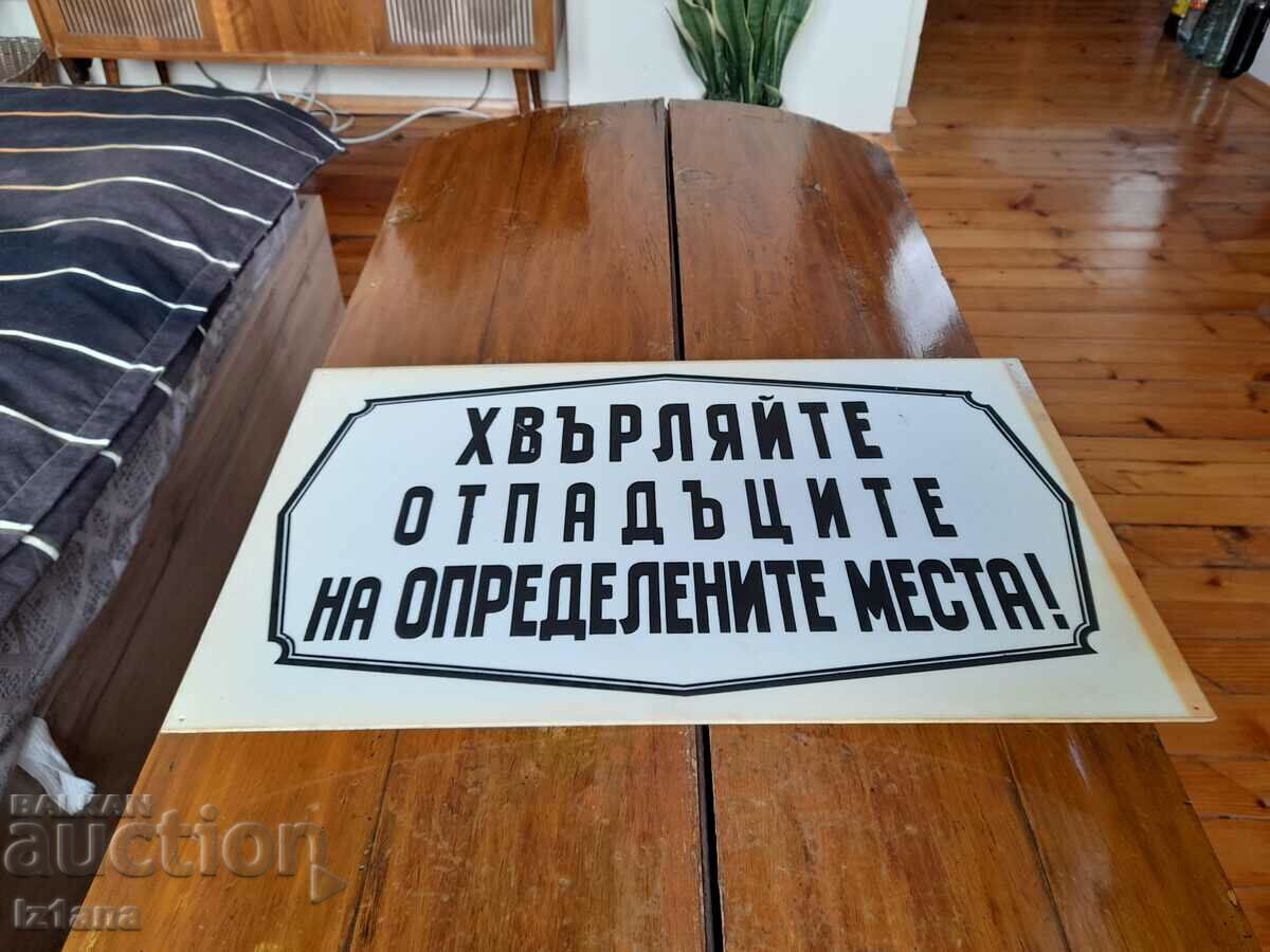 Old sign Dispose of waste in designated areas Old sign Dispose of waste in designated areas