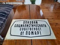 Vechi semn Protejați proprietatea socialistă de incendiu