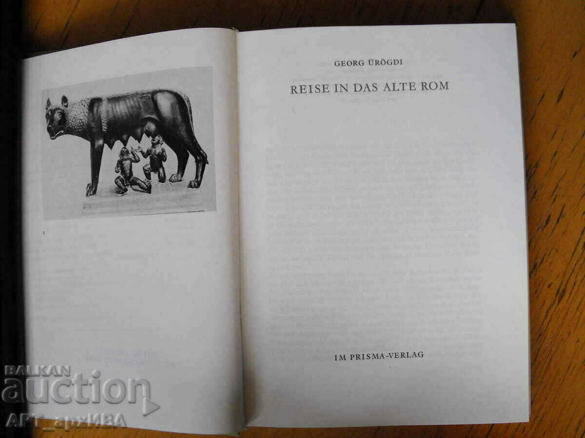 Livrarea Reise in das alte Rom/în germană/.Georg Ürögdi, PRISMA VERLAG