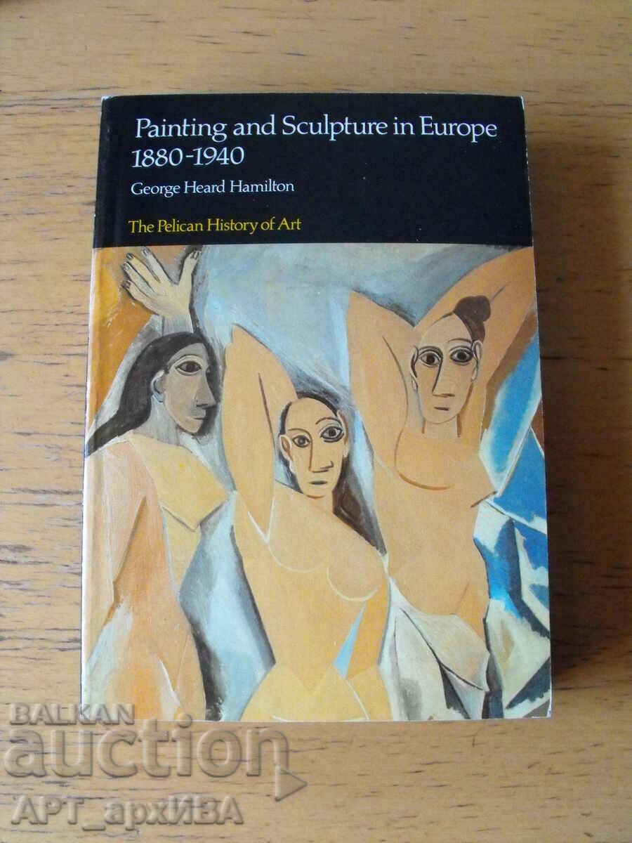 Pictura și sculptura în Europa 1880-1940, Penguin Books.