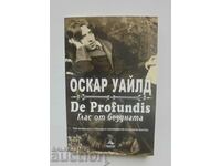 De profundis: A Voice from the Abyss - Oscar Wilde 2009