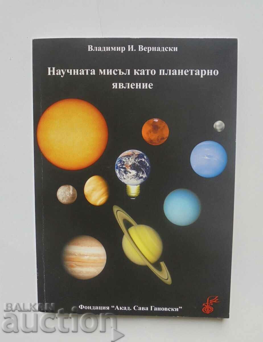 Gândirea științifică ca fenomen planetar - Vladimir Vernadsky