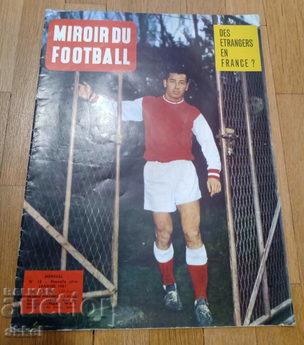Revista Fotbal Miroir 1961 Franta - Bulgaria Pele Santos