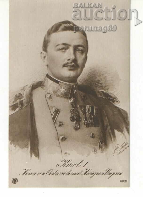 Karl I - Kaiser von Osterreich und König von Ungarn