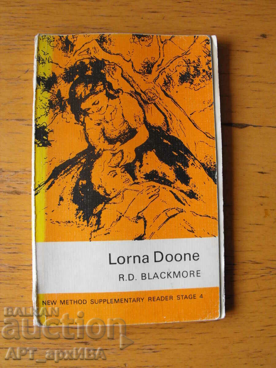 Lorna Doone /în engleză/. Autor: R.D. Blackmore.