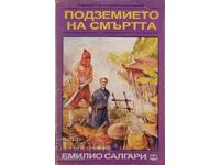 The Underworld of Death - Emilio Salgari