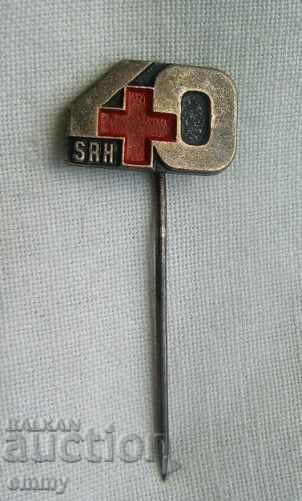 Badge - 40 years Red Cross, Croatia