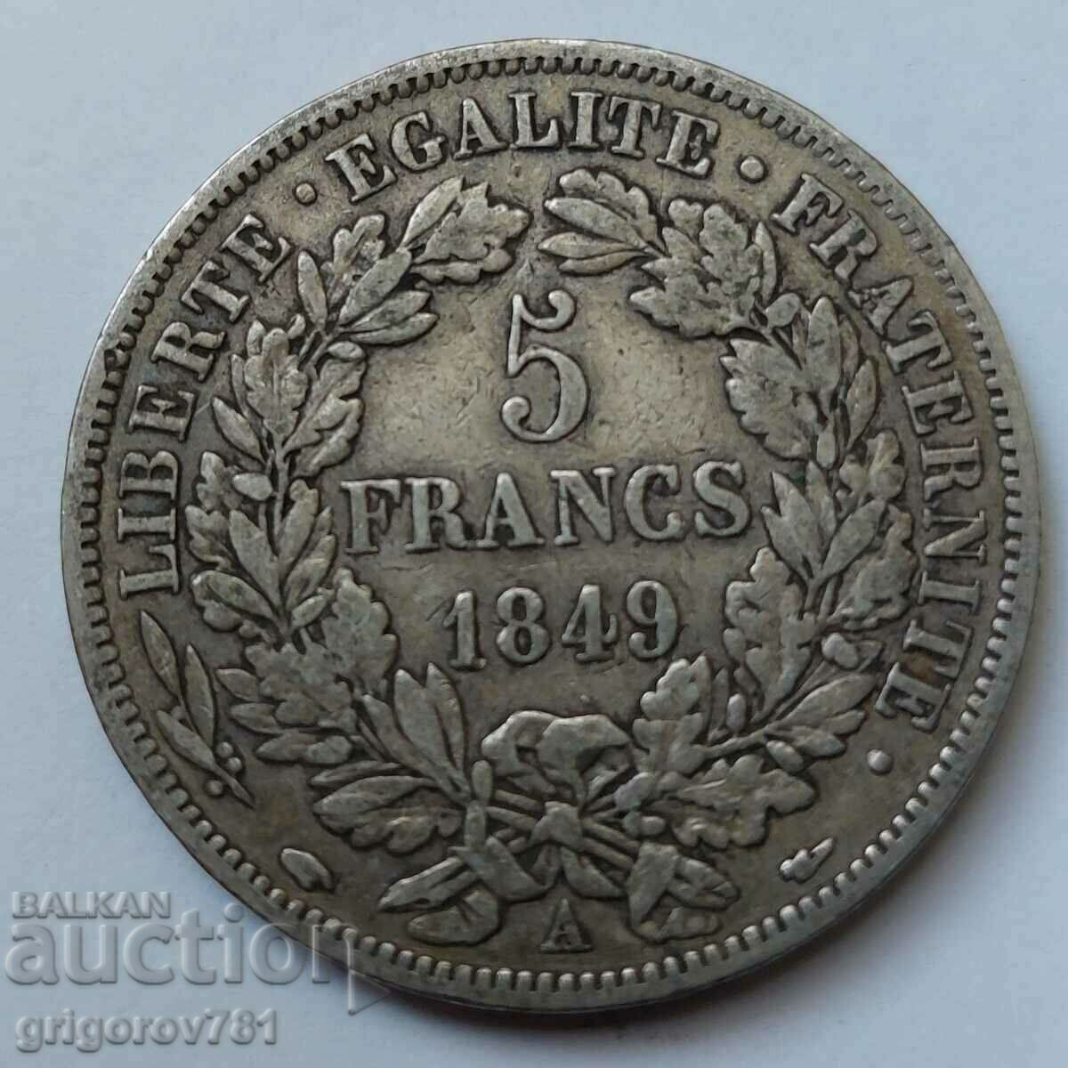 5 Francs Silver France 1849 A- Silver Coin #214