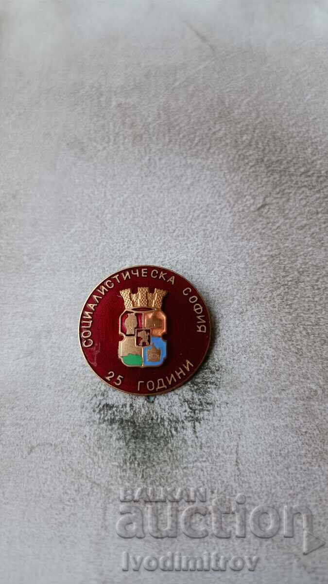 Badge 25 years of Socialist Sofia