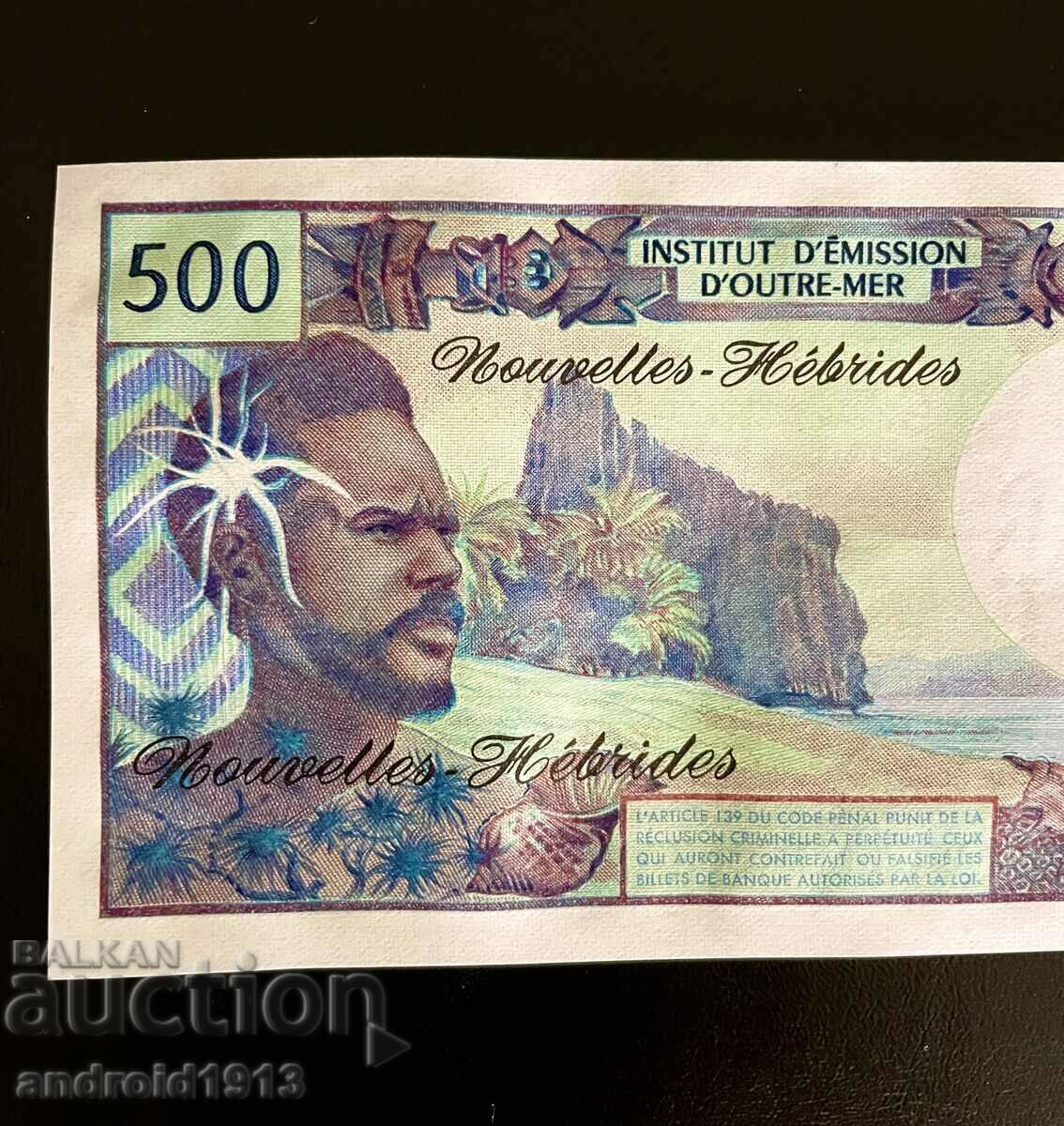 NEW HEBRIDES - 500 FRANC 1980, P-19d, UNC with price 69.98 BGN | € 35.78 NEW HEBRIDES - 500 FRANC 1980, P-19d, UNC with price 69.98 BGN | € 35.78