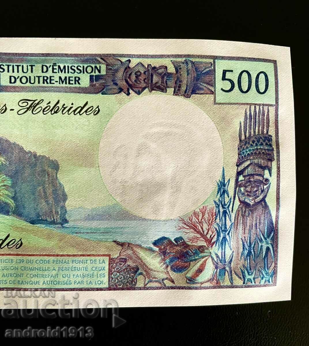 Аукцион НОВИ ХЕБРИДИ - 500 ФРАНКА 1980, P-19d, UNC Аукцион НОВИ ХЕБРИДИ - 500 ФРАНКА 1980, P-19d, UNC