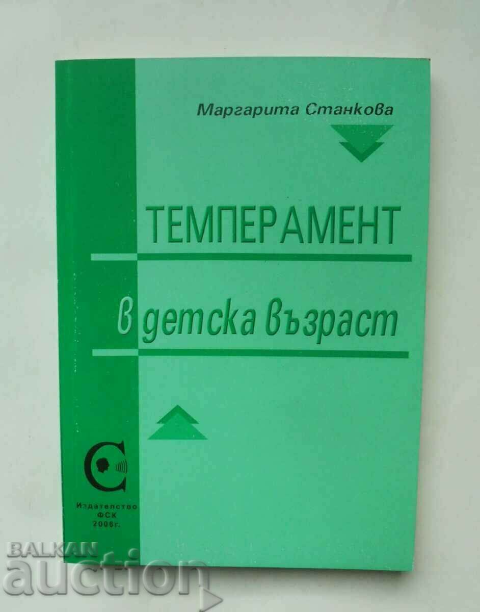 Temperament in childhood - Margarita Stankova 2006