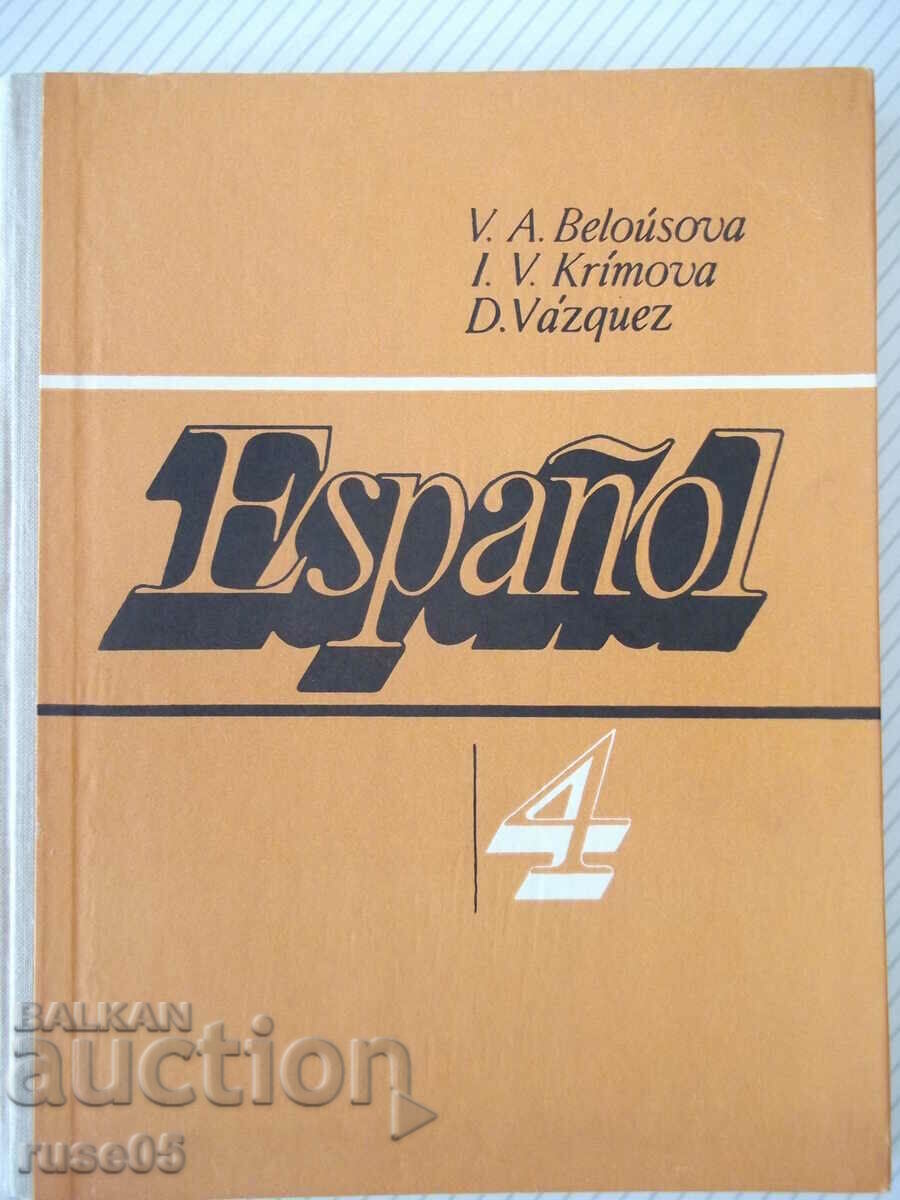 Book "Español - 4 - V. A. Beloúsova" - 160 pages.