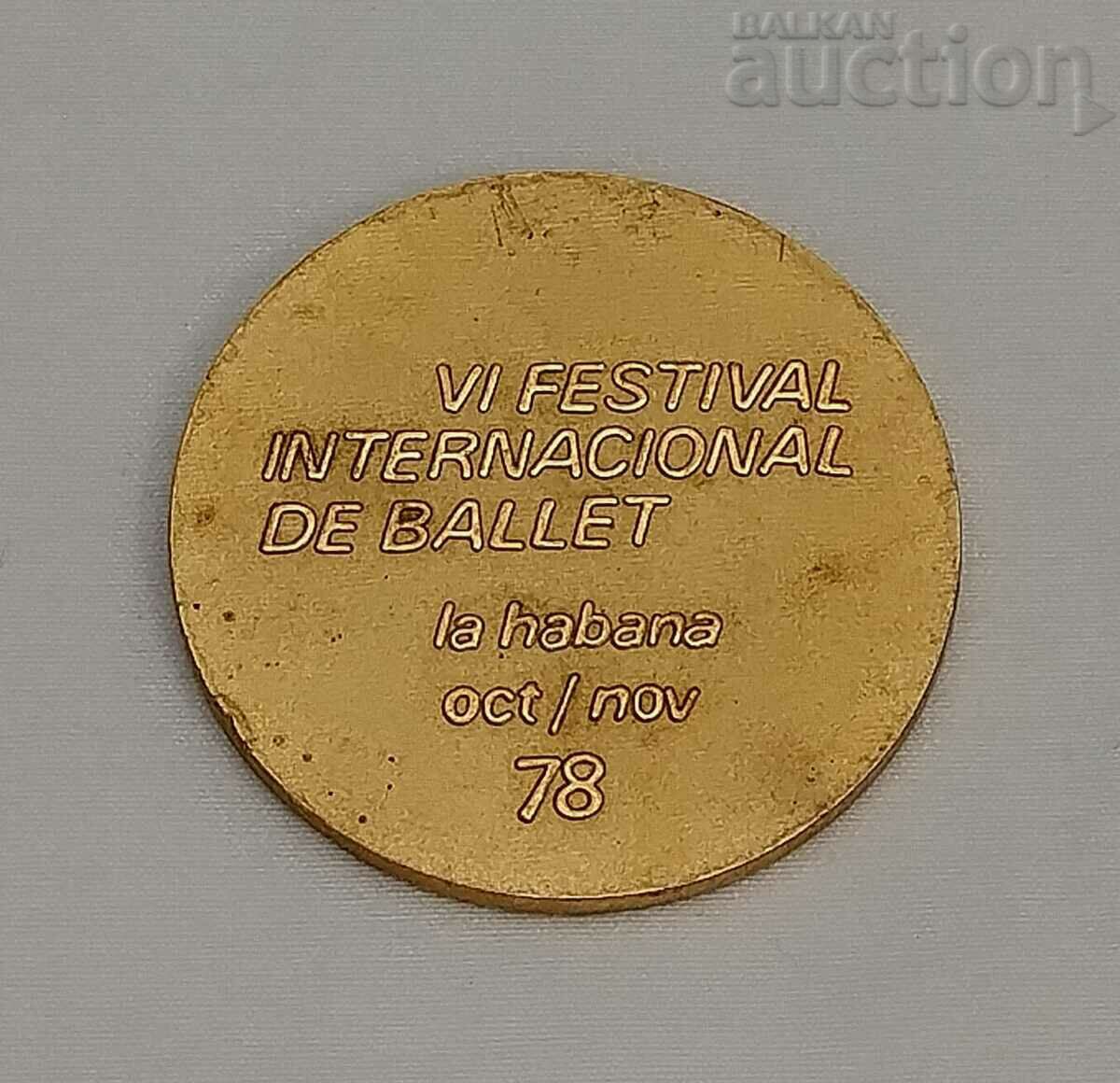 Delivery of BALLET VI FESTIVAL INTERNATIONAL DE BALLET HABANA 1978 MEDAL Delivery of BALLET VI FESTIVAL INTERNATIONAL DE BALLET HABANA 1978 MEDAL