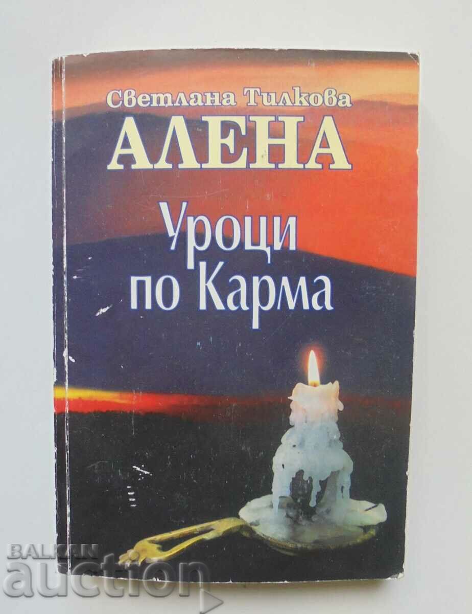 Lecții de Karma - Svetlana Tilkova-Alena 2012