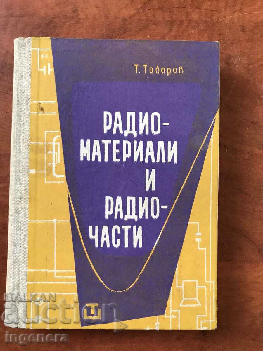 BOOK-T.TODOROV-RADIO MATERIALS AND RADIO PARTS-1963